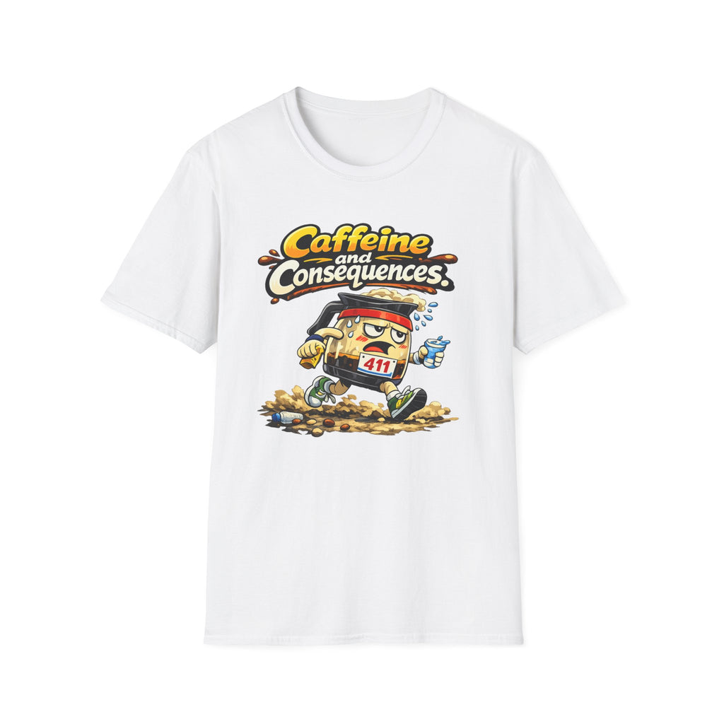 Caffeine and Consequences 2 T-Shirt