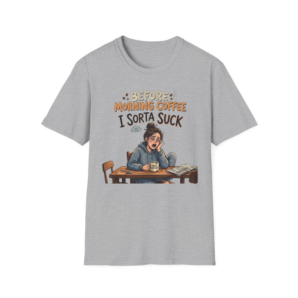 Before Morning Coffee T-Shirt