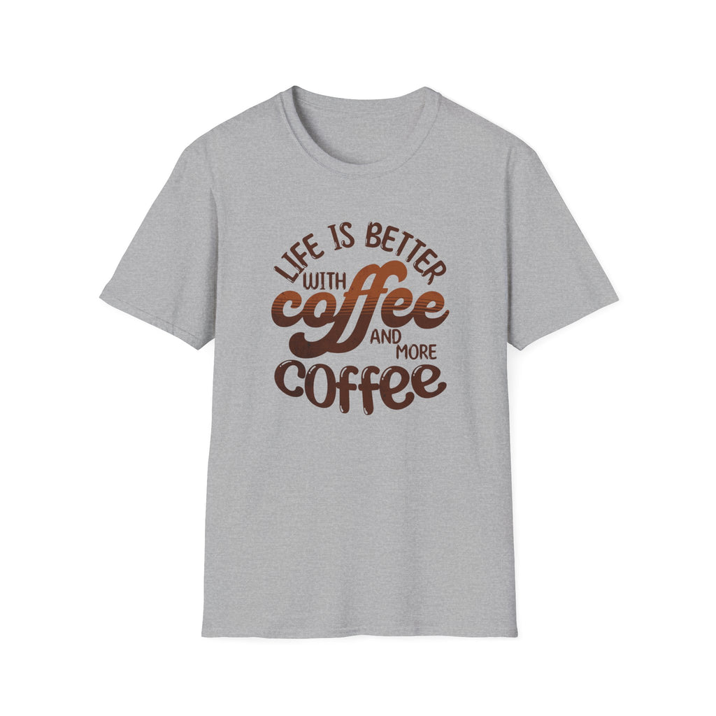 Life is Better with Coffee T-Shirt