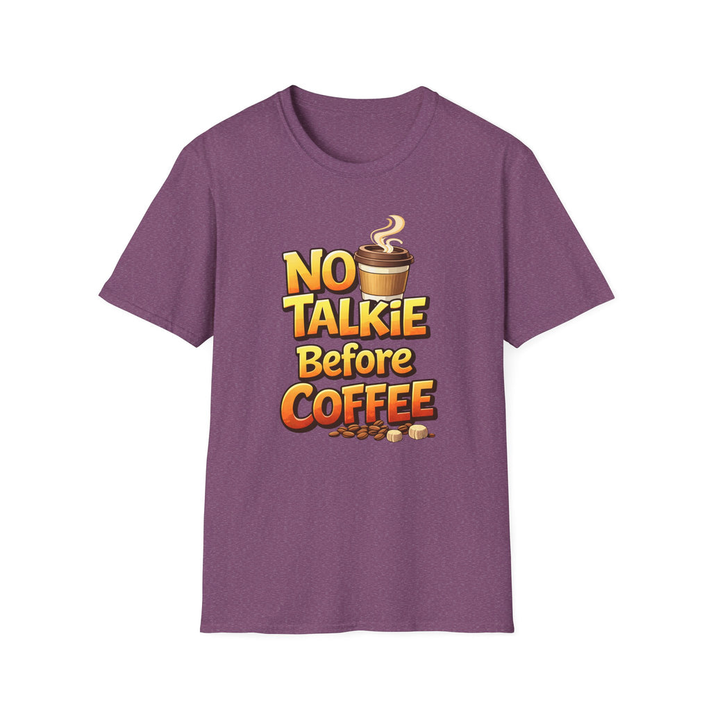 No Talkie Before Coffee 2 T-Shirt