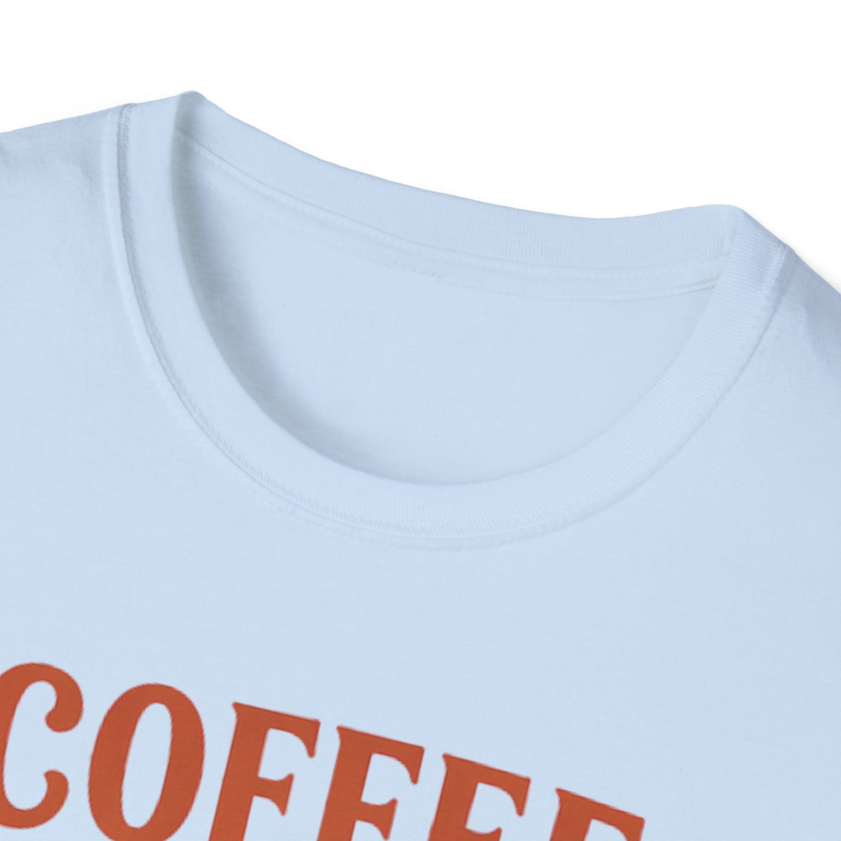 Coffee First T-Shirt