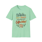 Vibes are a Choice T-Shirt