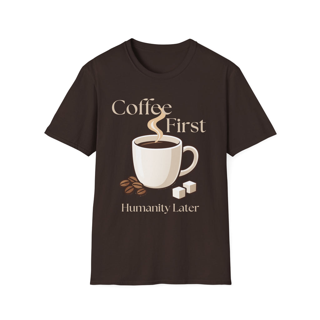 Coffee First T-Shirt