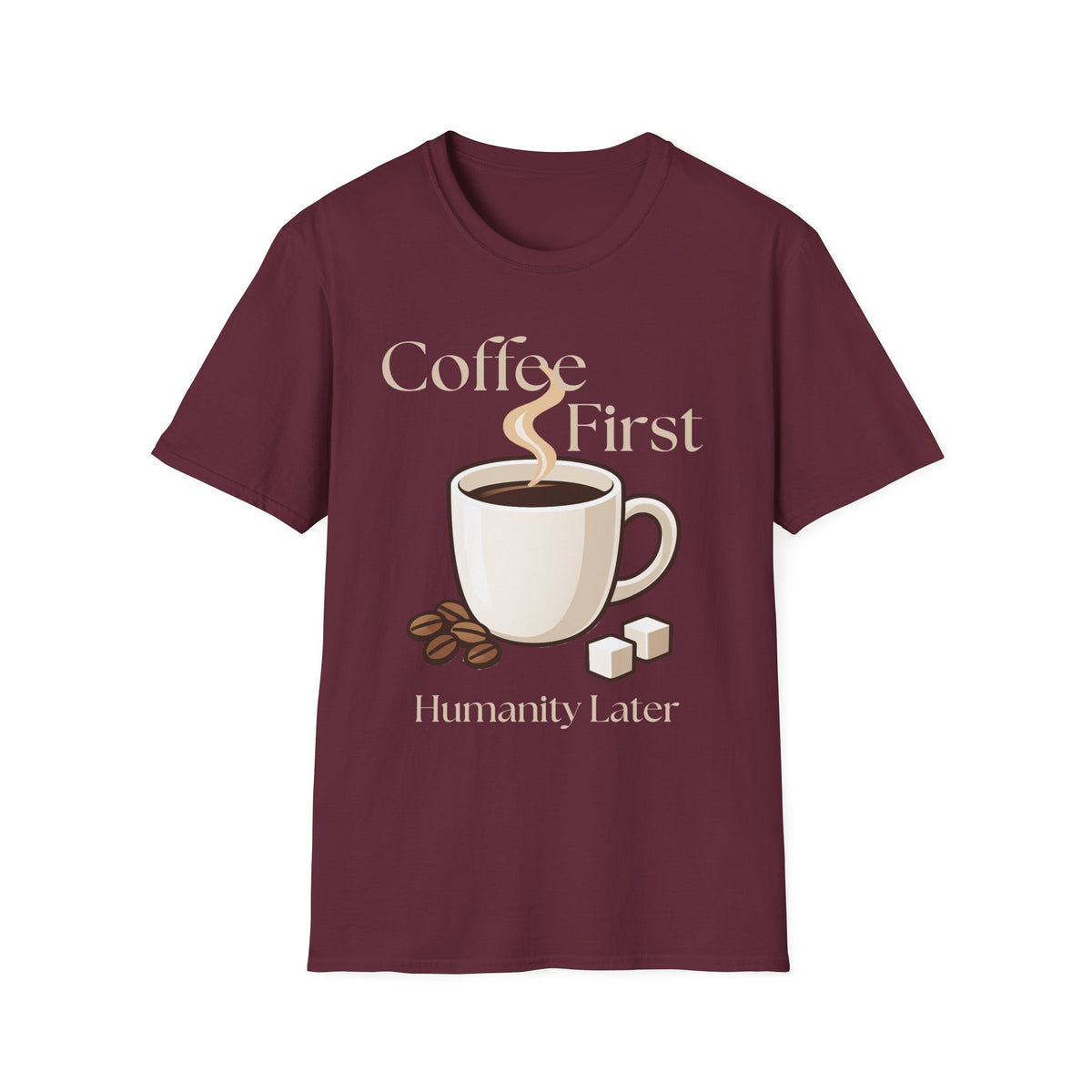 Coffee First T-Shirt