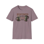 Decaffeinated T-Shirt