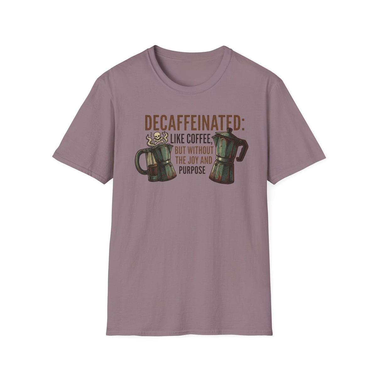 Decaffeinated T-Shirt