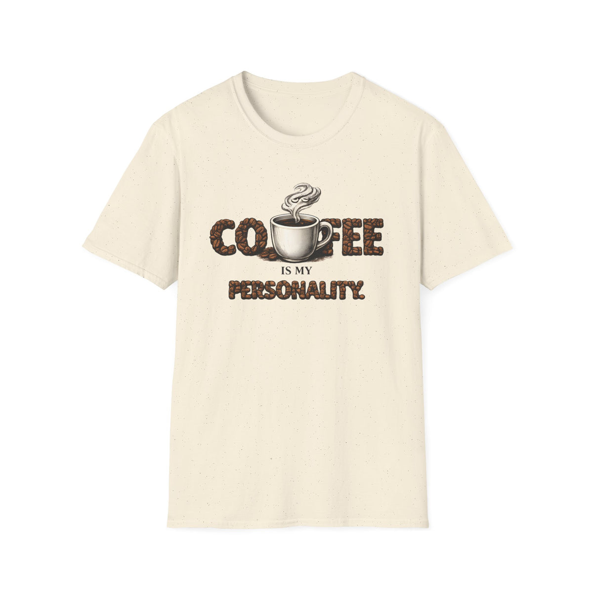 Coffee is My Personality T-Shirt