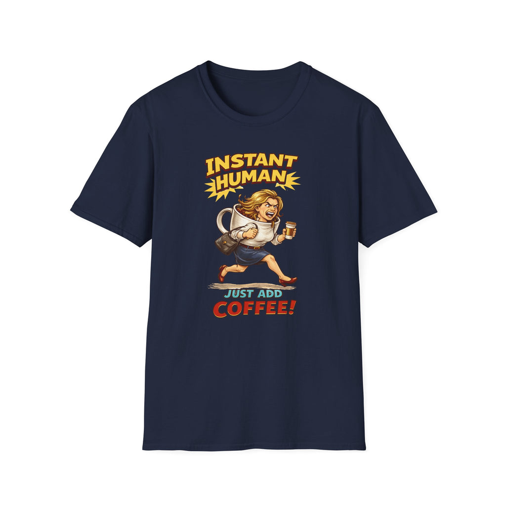 Instant Woman T-Shirt