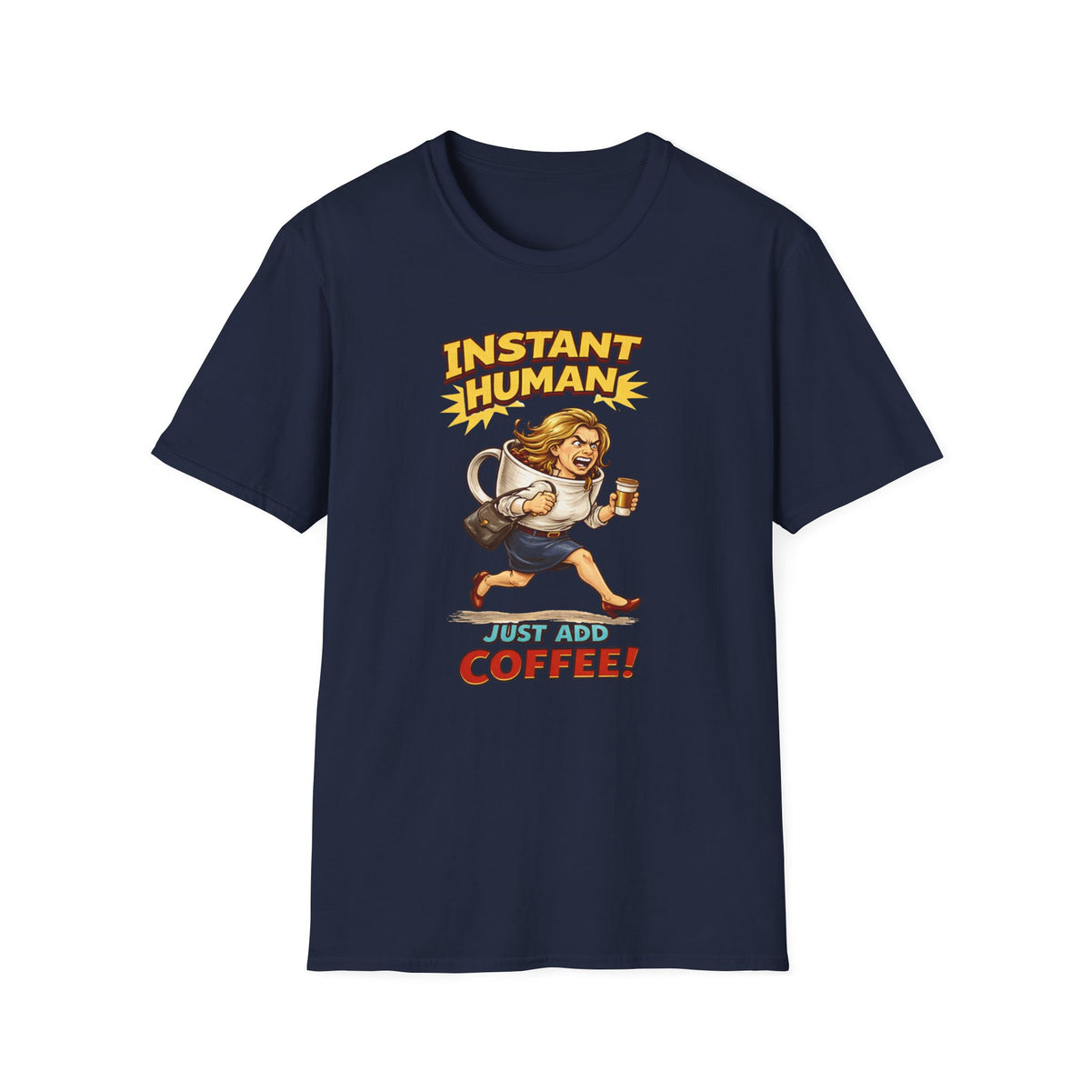 Instant Woman T-Shirt
