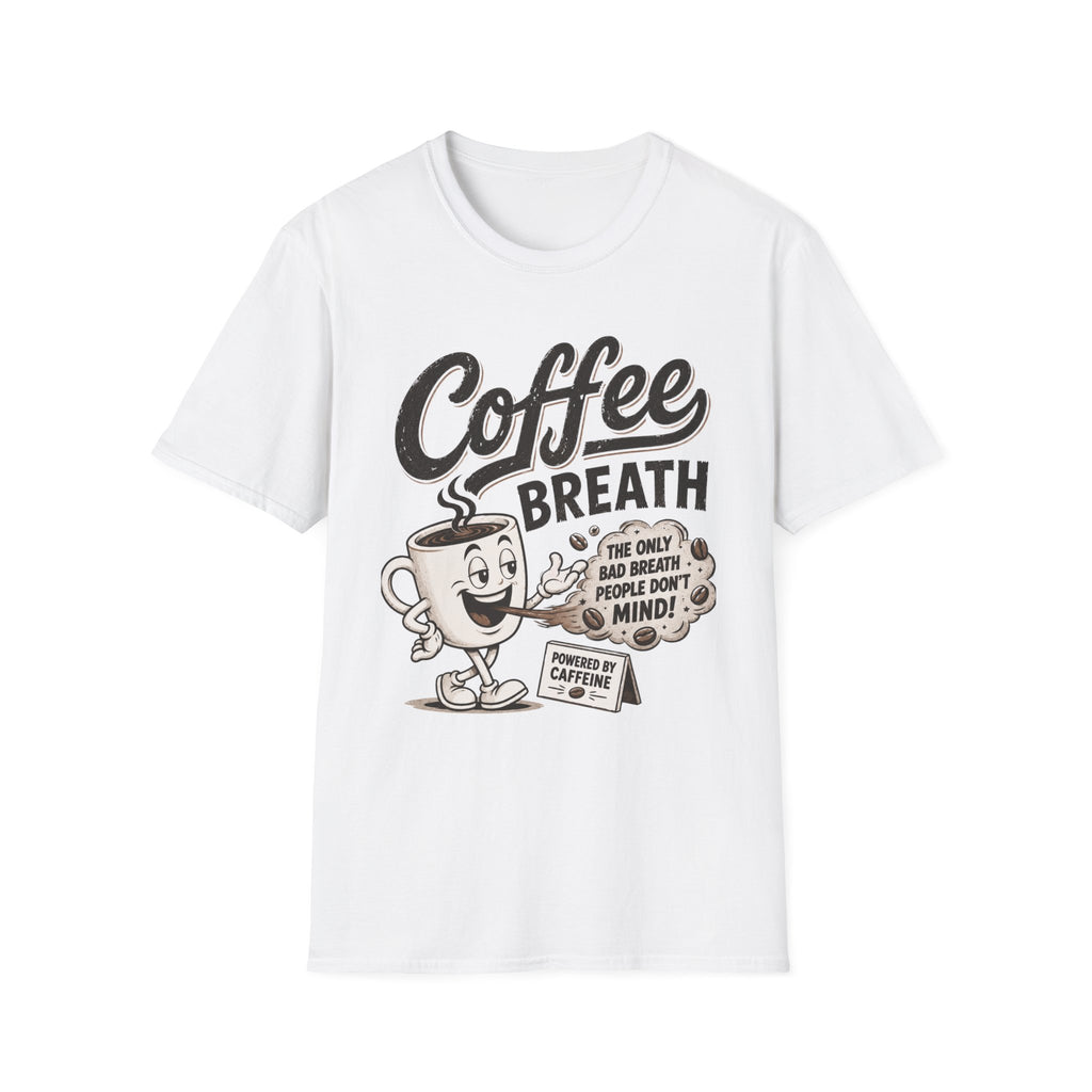 Coffee Breath T-Shirt