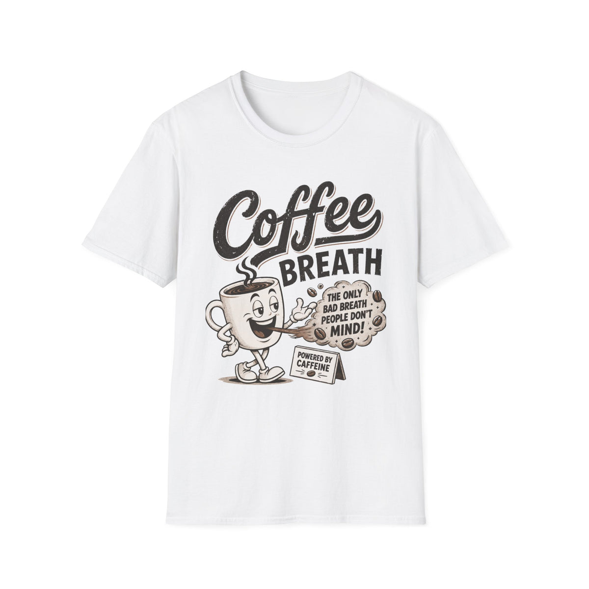 Coffee Breath T-Shirt