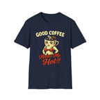 Good Coffee Makes Me Hot T-Shirt