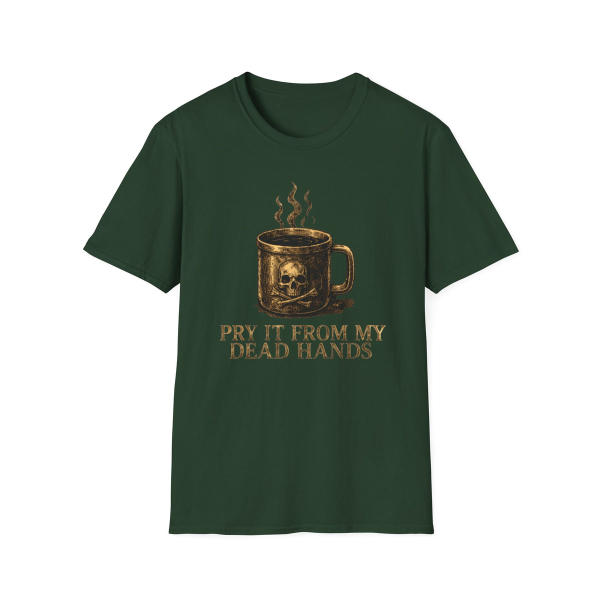 Pry It From MY Dead Hands T-Shirt