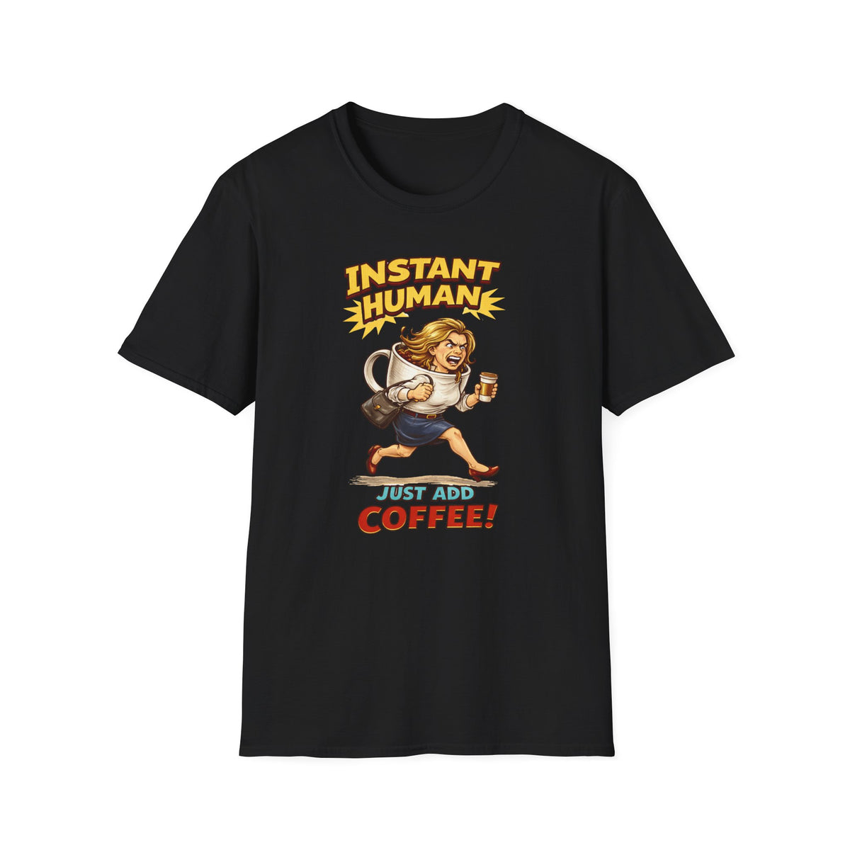Instant Woman T-Shirt