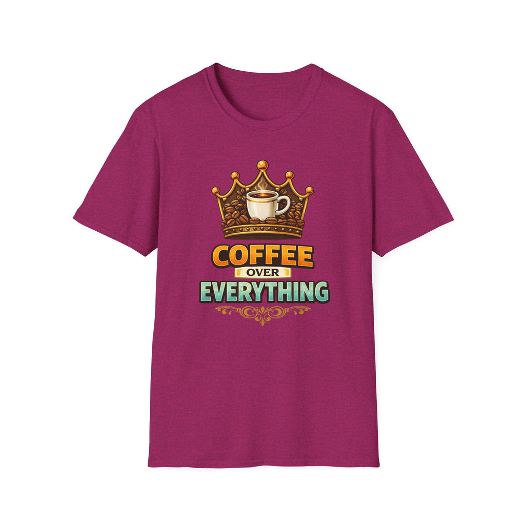Coffee Over Everything T-Shirt