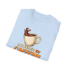 Powered by Caffeine and Chaos T-Shirt