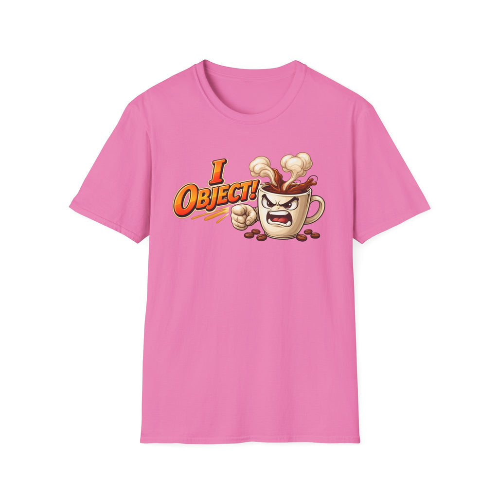 I Object T-Shirt