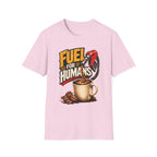 Fuel For Humans T-Shirt