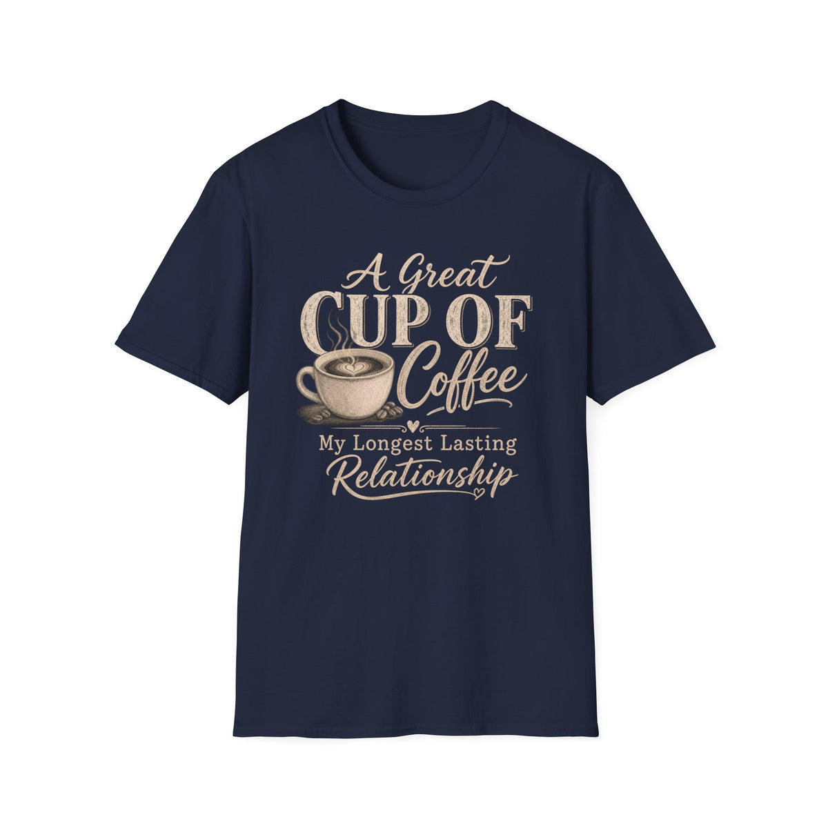 A Great Cup of Coffee T-Shirt