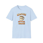 Coffee Before Talkie T-Shirt