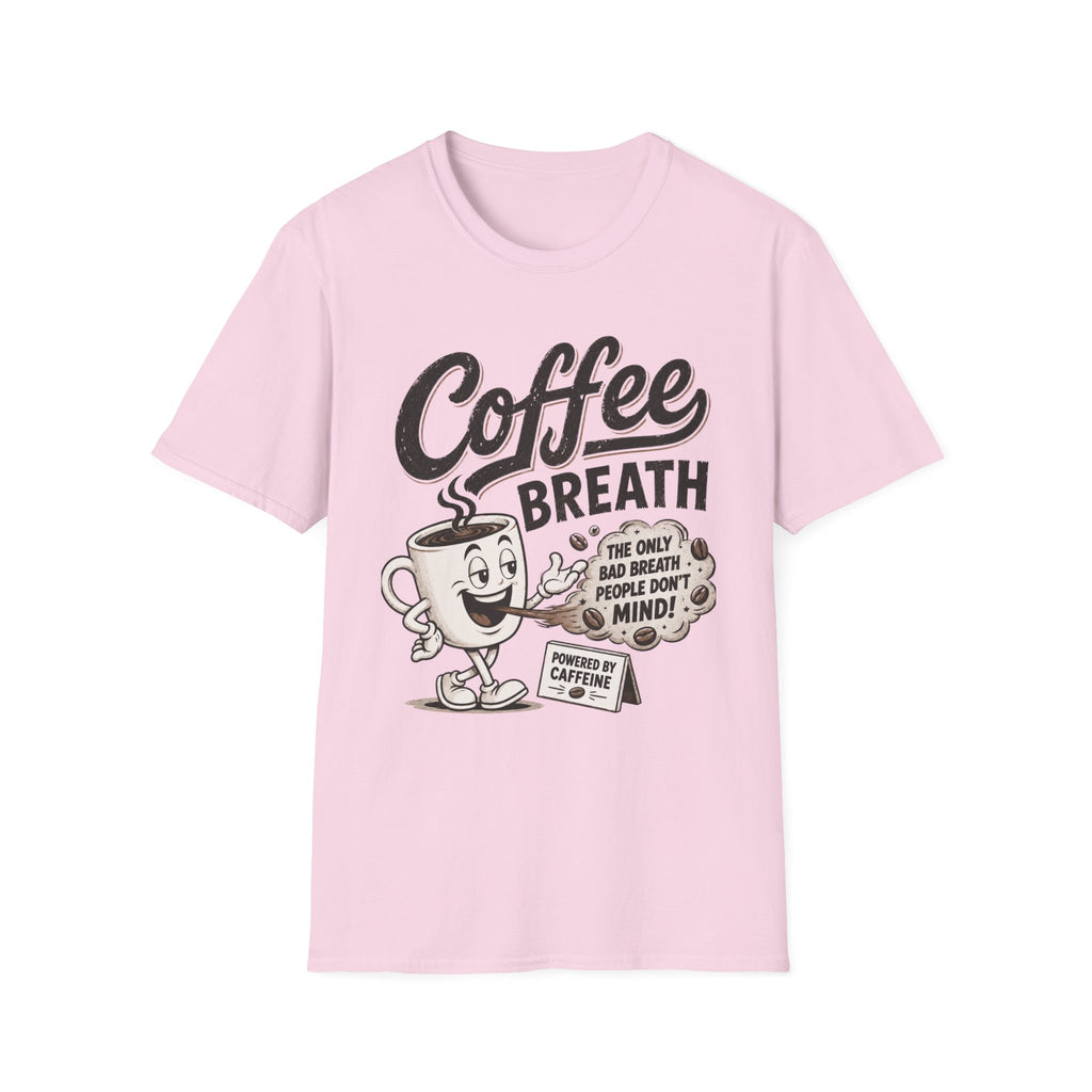 Coffee Breath T-Shirt