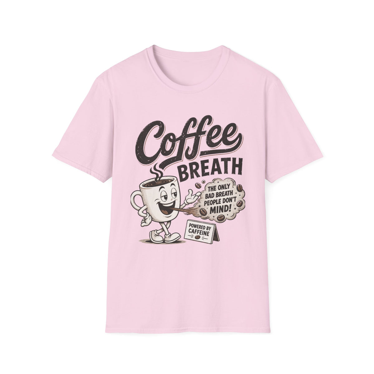 Coffee Breath T-Shirt
