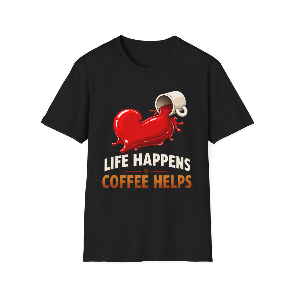 Life Happens T-Shirt