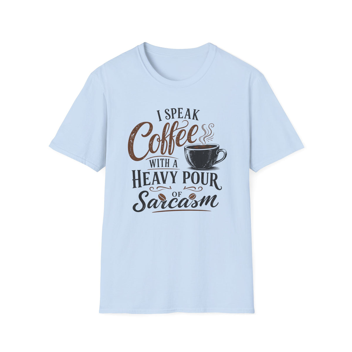 I Speak Coffee T-Shirt