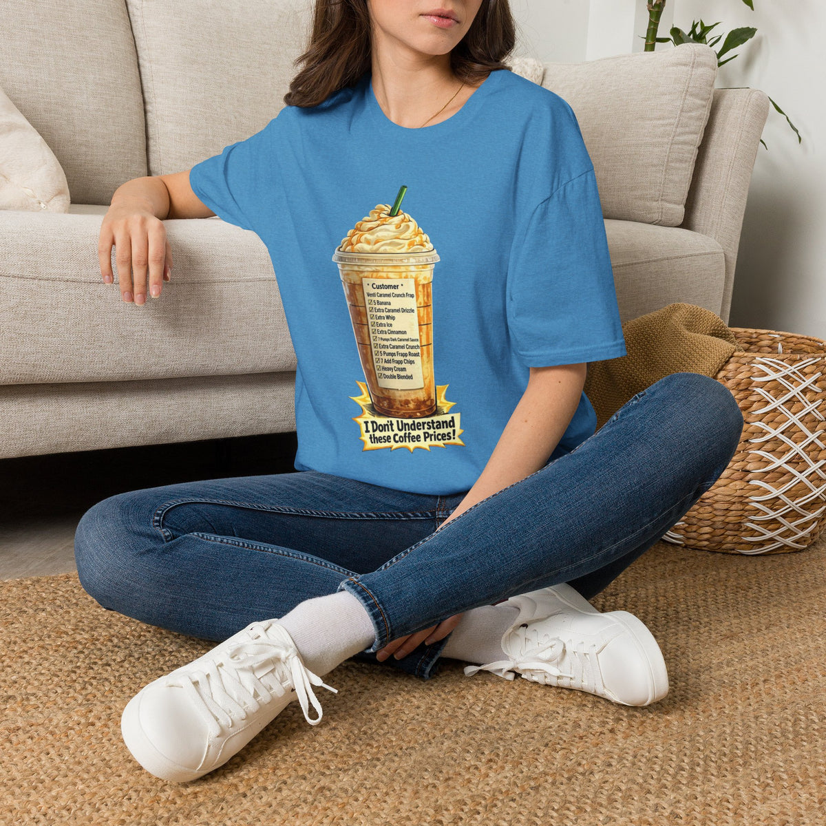 I Don't Understand These Coffee Prices T-Shirt