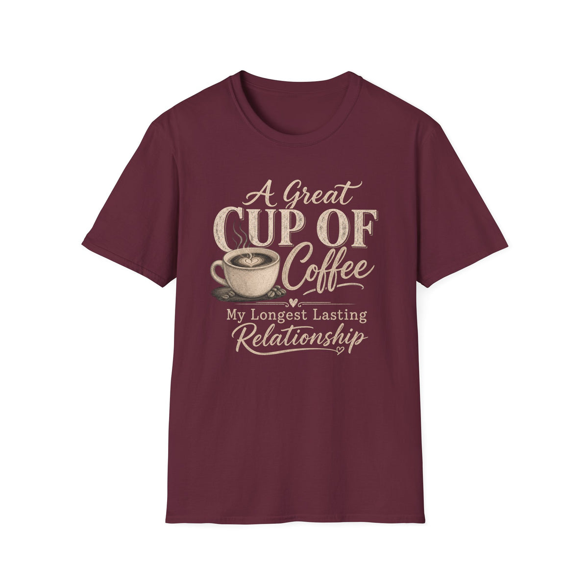 A Great Cup of Coffee T-Shirt