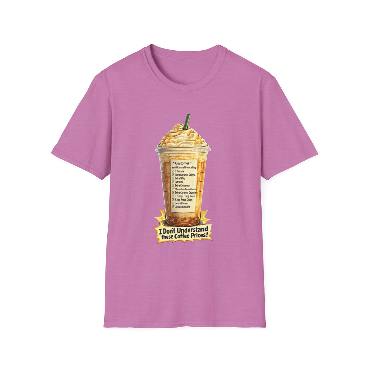 I Don't Understand These Coffee Prices T-Shirt