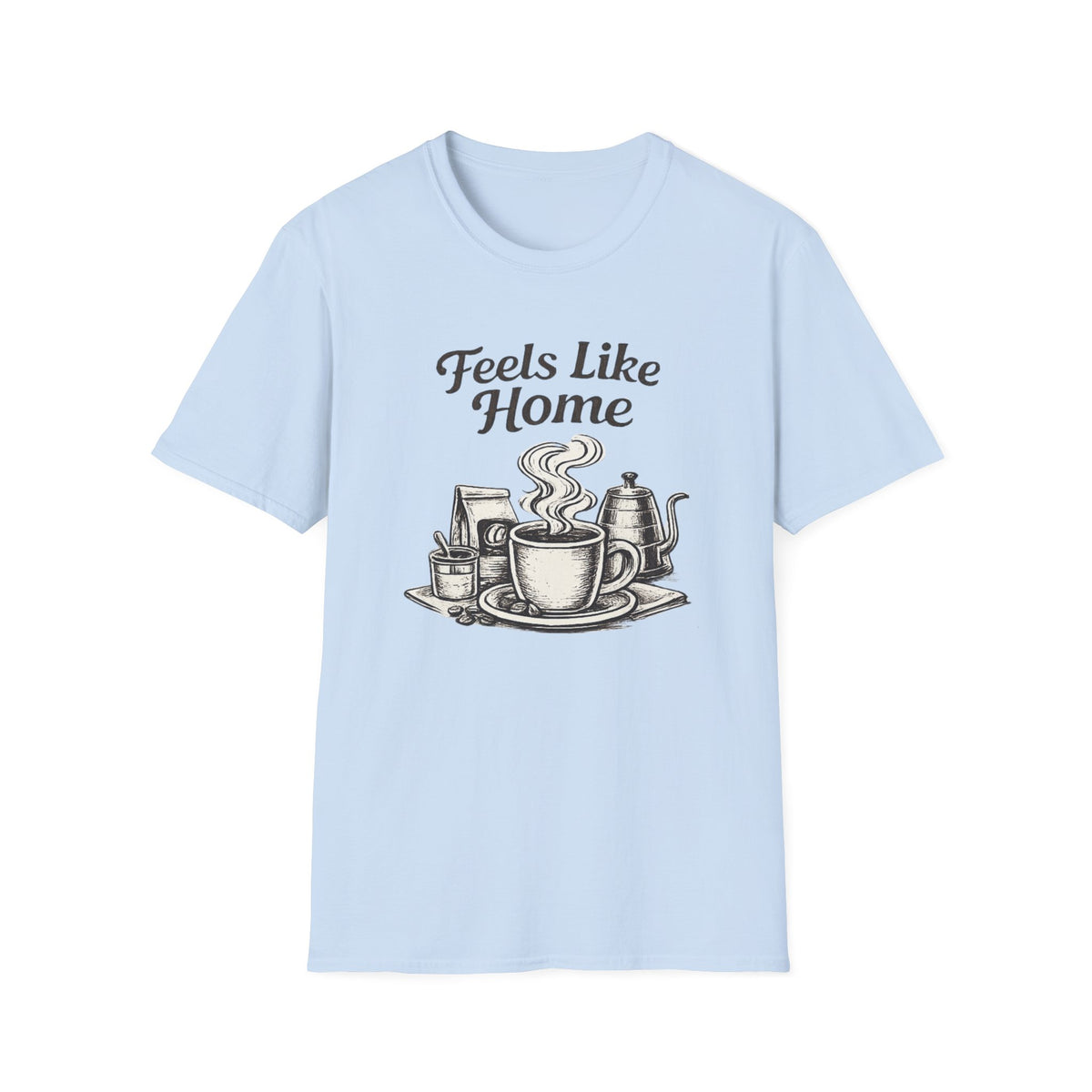 Feels Like Home T-Shirt
