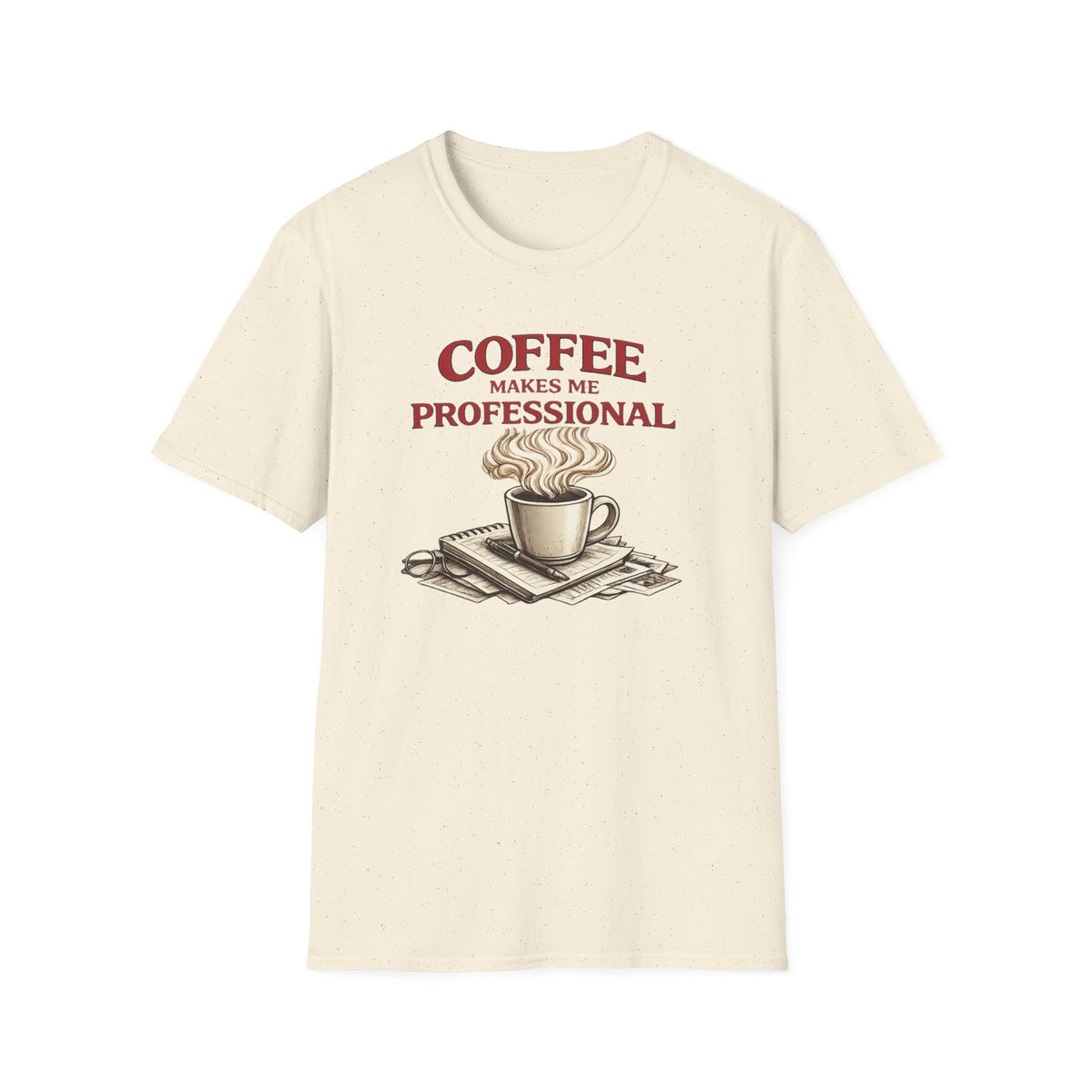 Coffee Makes Me Professionial T-Shirt