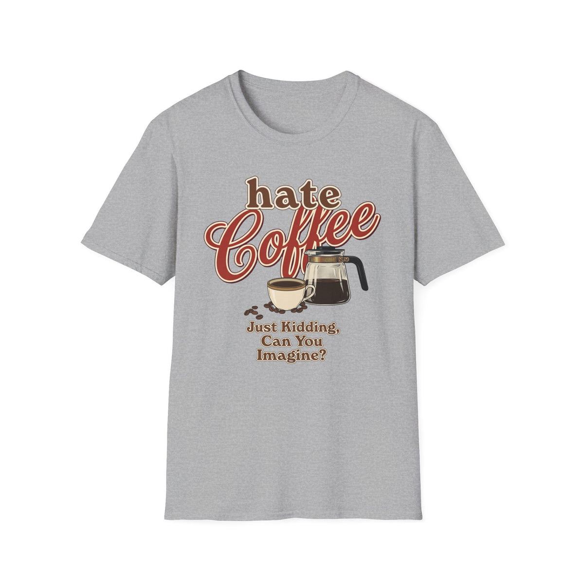 Hate Coffee T-Shirt