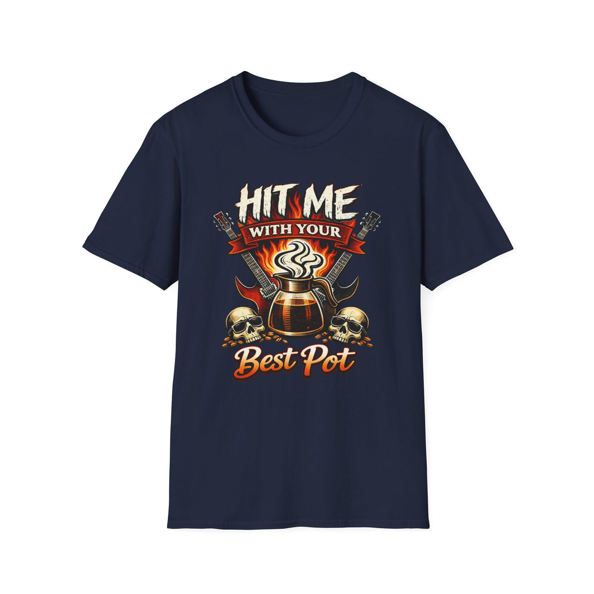 Hit Me with Your Best Pot T-Shirt
