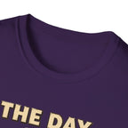 The Day Can Begin T-Shirt