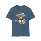 Coffee Handles HR Issues T-Shirt