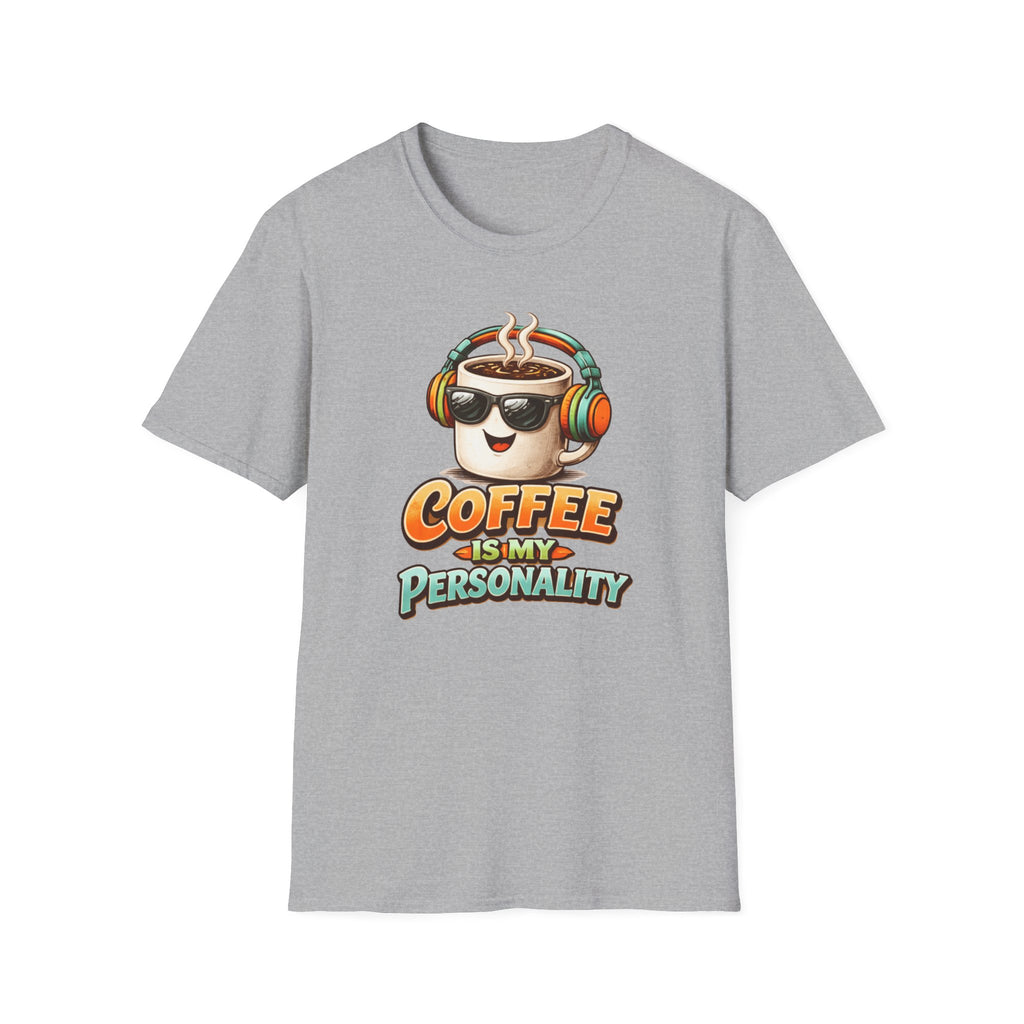Coffee is My Personality 2 T-Shirt