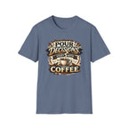 Pour Decisions Start with Coffee T-Shirt