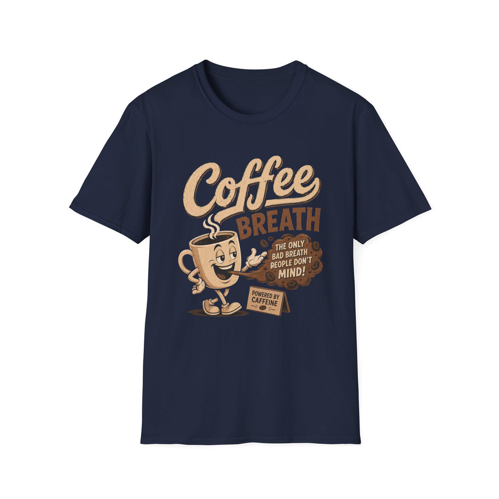 Coffee Breath T-Shirt