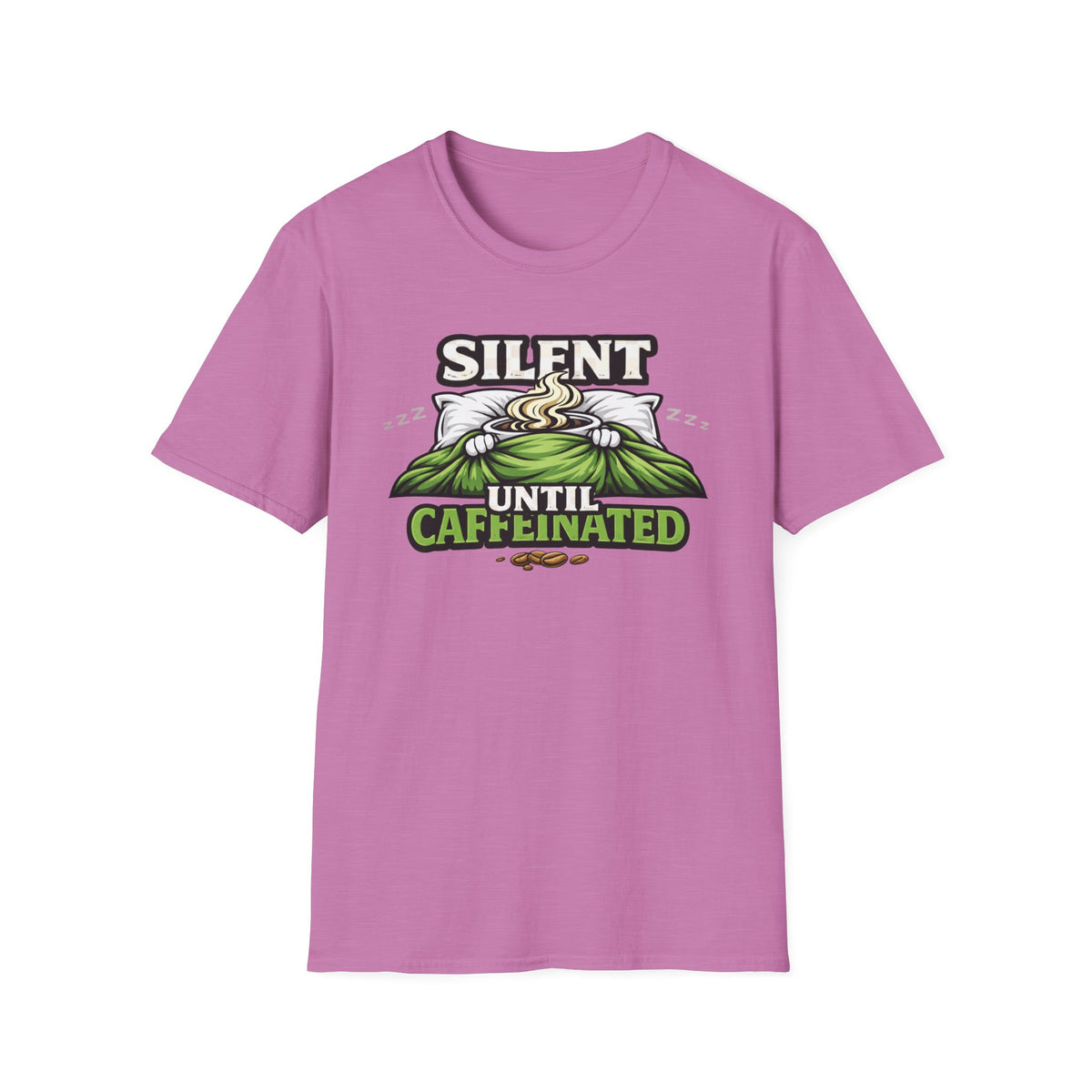Silent Until Caffeinated T-Shirt