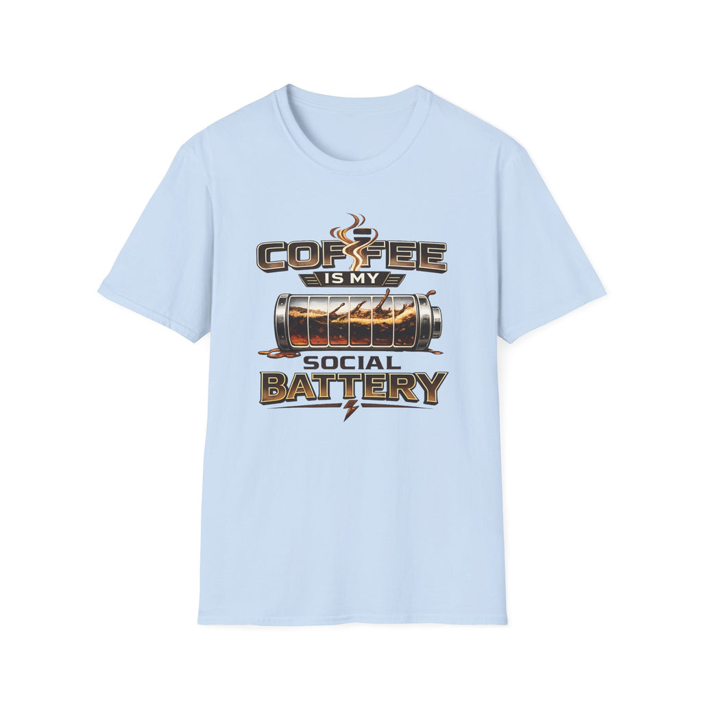 Coffee is My Social Battery T-Shirt