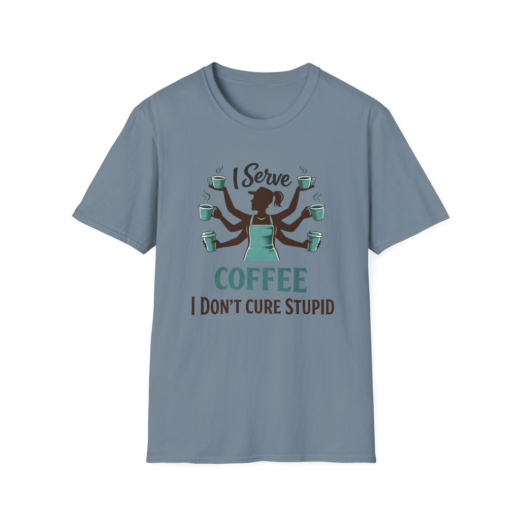 I Serve Coffee T-Shirt