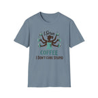 I Serve Coffee T-Shirt