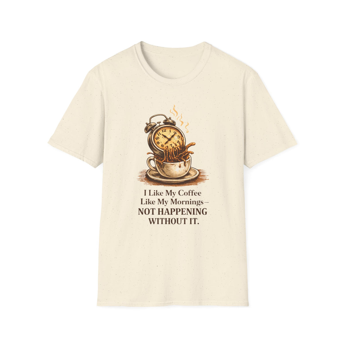 I Like My Coffee T-Shirt