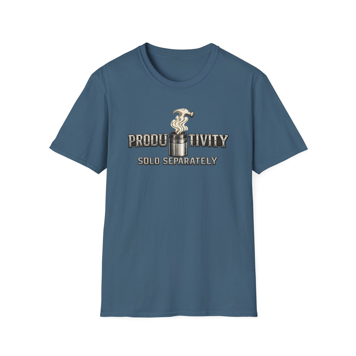Productivity Sold Separately T-Shirt
