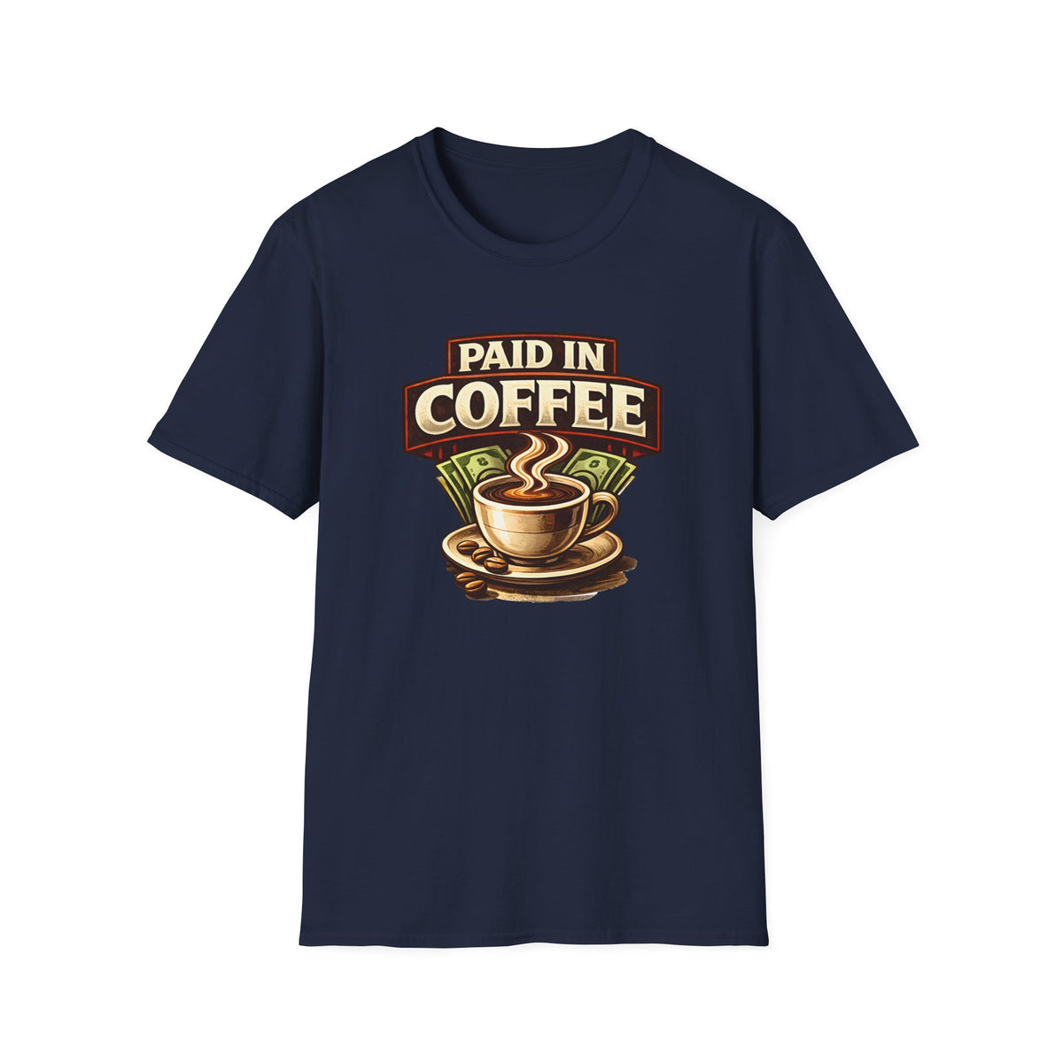 Paid in Coffee T-Shirt
