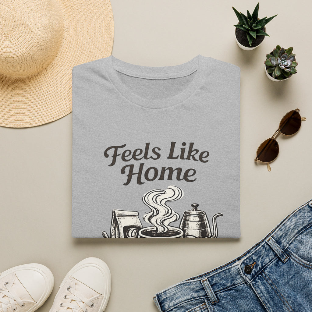 Feels Like Home T-Shirt