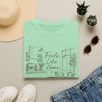 Feels Like Home T-Shirt