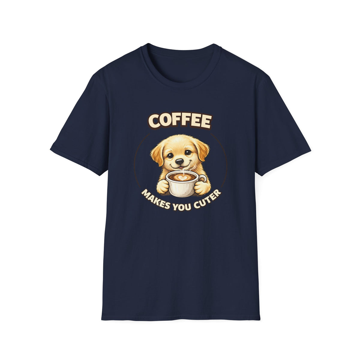 Coffee Makes You Cuter T-Shirt